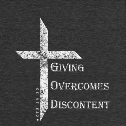 Women's Giving Overcomes Discontent Tee