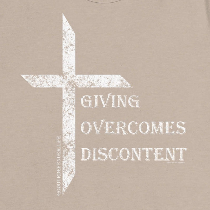 Women's Giving Overcomes Discontent Tee