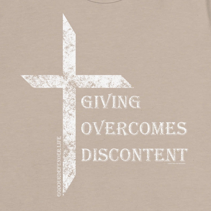 Women's Giving Overcomes Discontent Tee