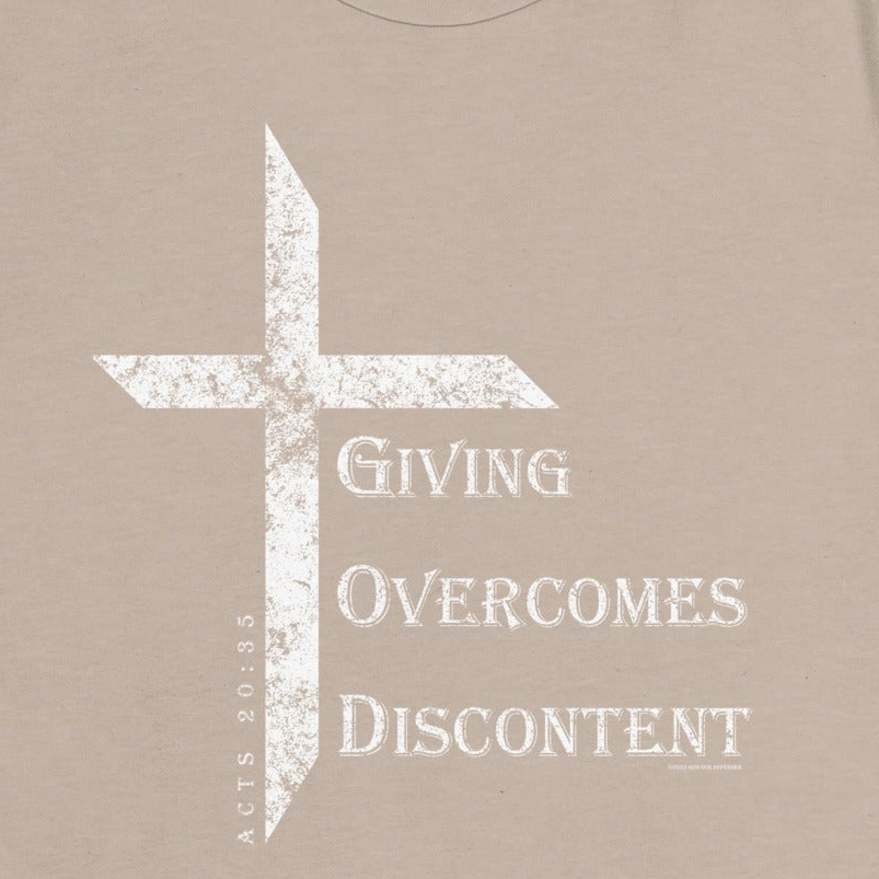 Women's Giving Overcomes Discontent Tee